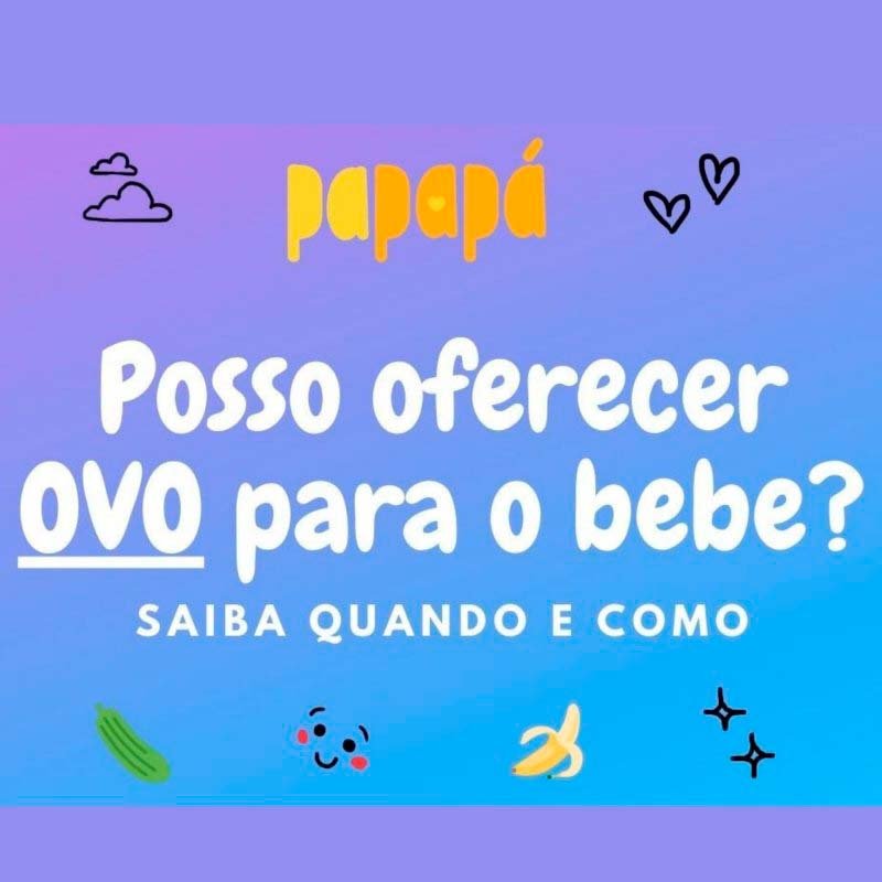 Posso Oferecer Ovo ao Bebê?